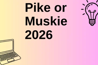Pike or Muskie