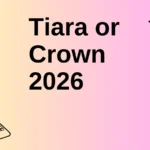 Tiara or Crown
