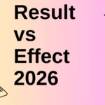 Result vs Effect