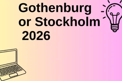 Gothenburg or Stockholm 2026