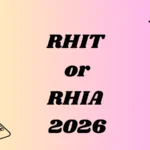 RHIT or RHIA