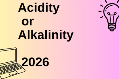Acidity or Alkalinity 2026