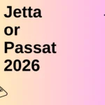 Jetta or Passat 2026