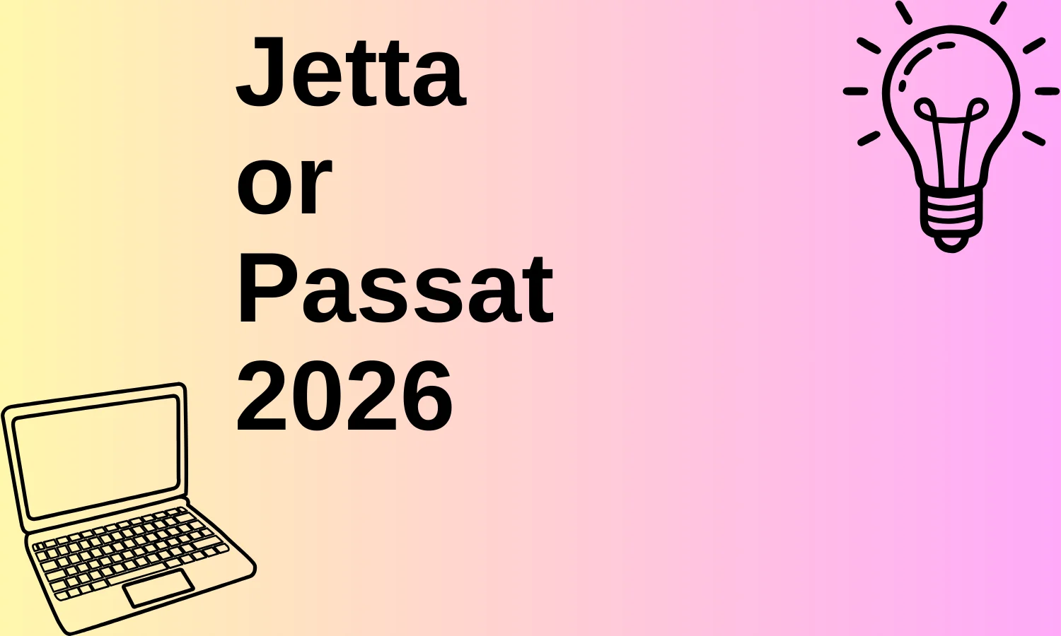 Jetta or Passat 2026