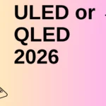 ULED or QLED