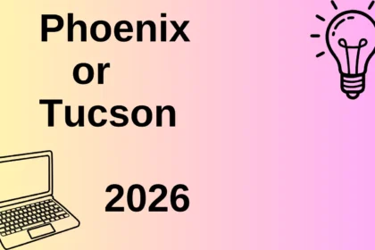 Phoenix or Tucson 2026