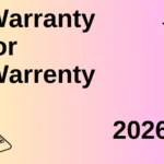 Warranty or Warrenty 2026