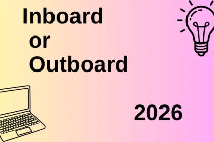 Inboard or Outboard 2026