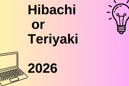 Hibachi or Teriyaki