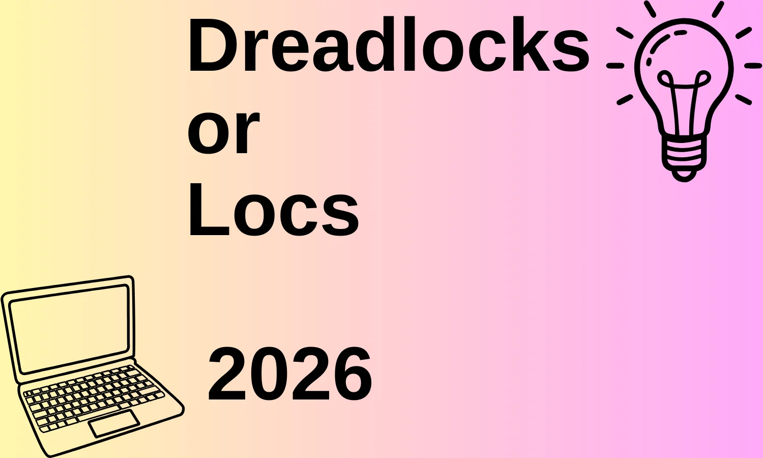 Dreadlocks or Locs 2026