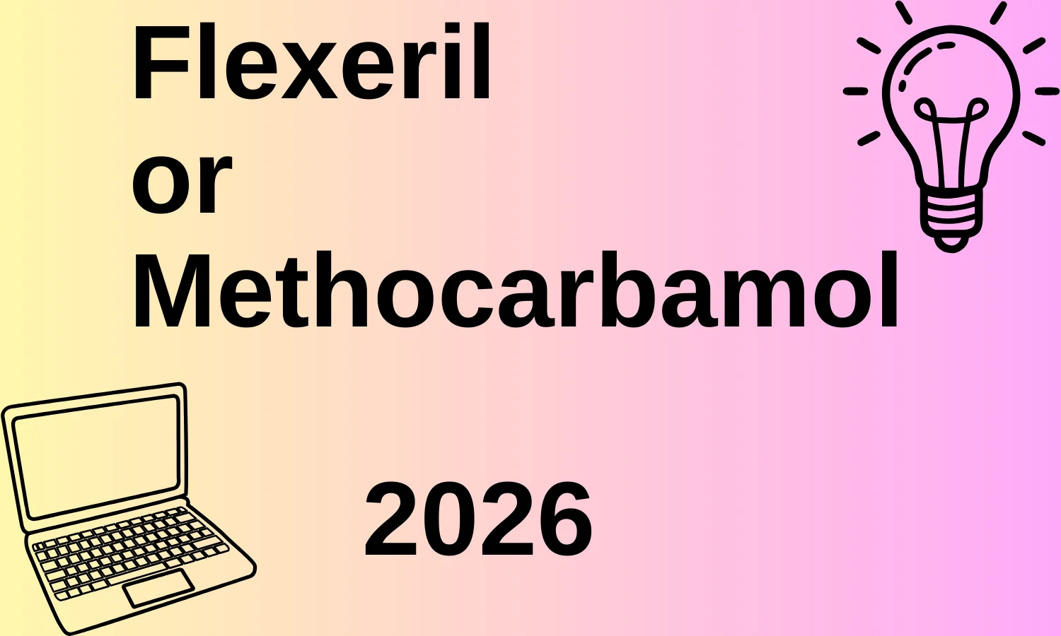 Flexeril or Methocarbamol