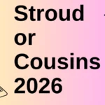 Stroud or Cousins