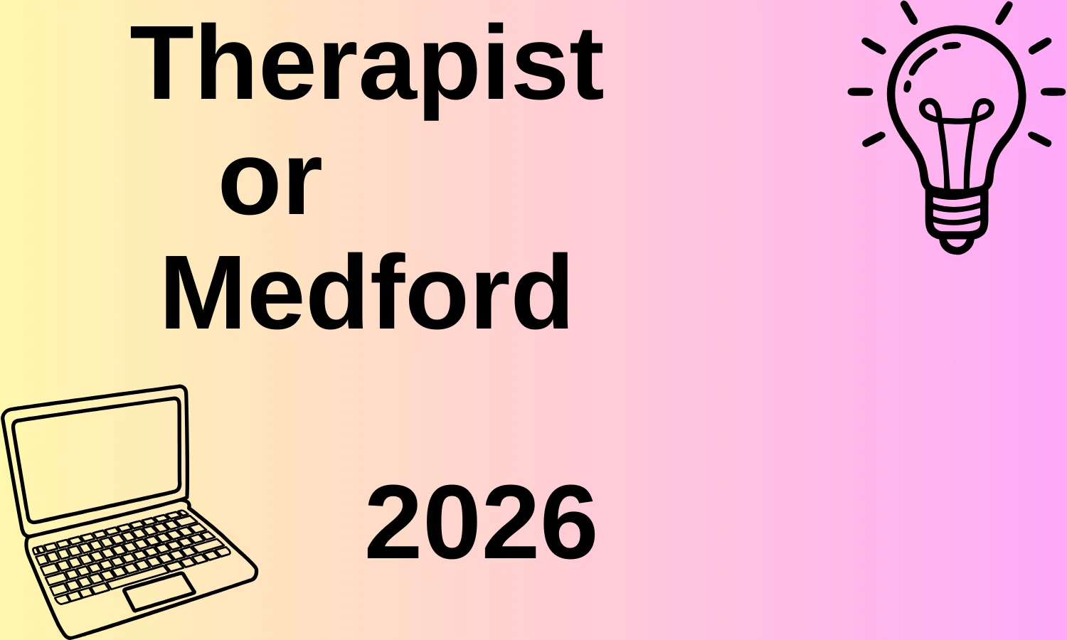 Therapist or Medford