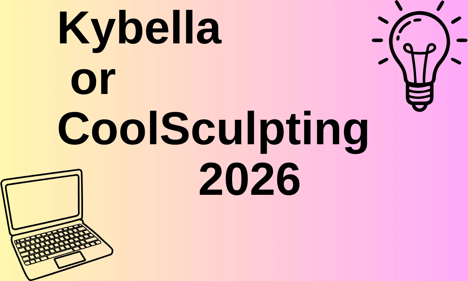 Kybella or CoolSculpting