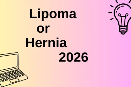 Lipoma or Hernia