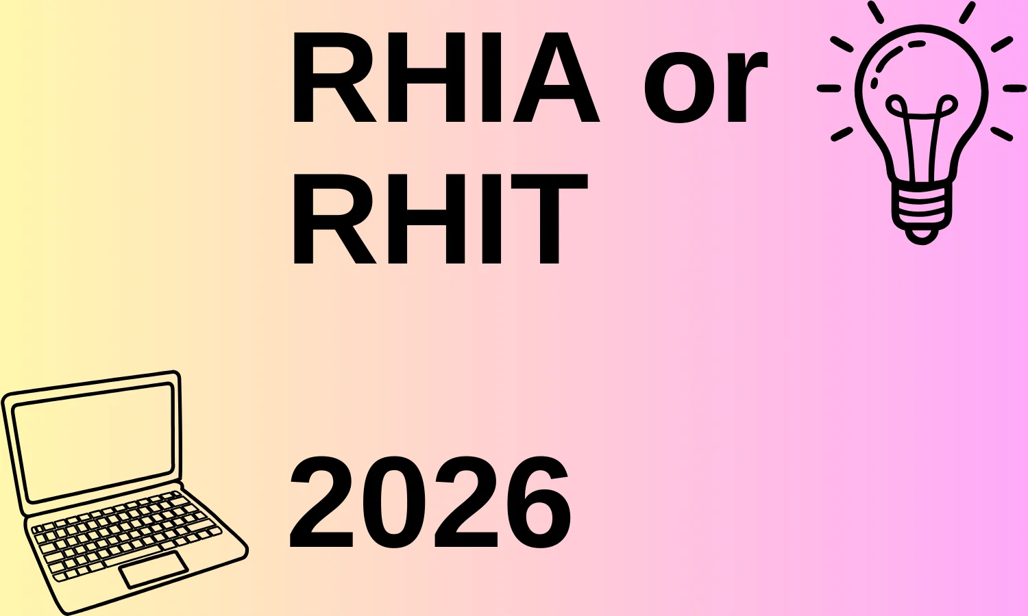 RHIA or RHIT