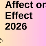 Affect or Effect