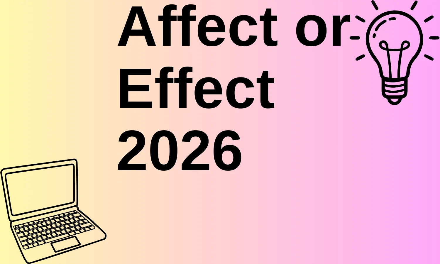 Affect or Effect