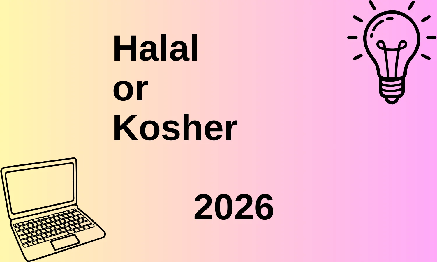 Halal or Kosher
