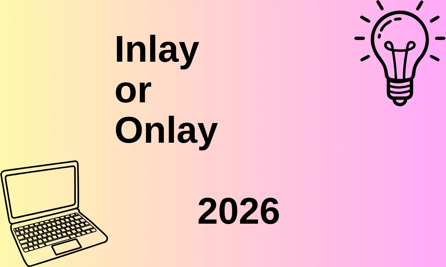 Inlay or Onlay