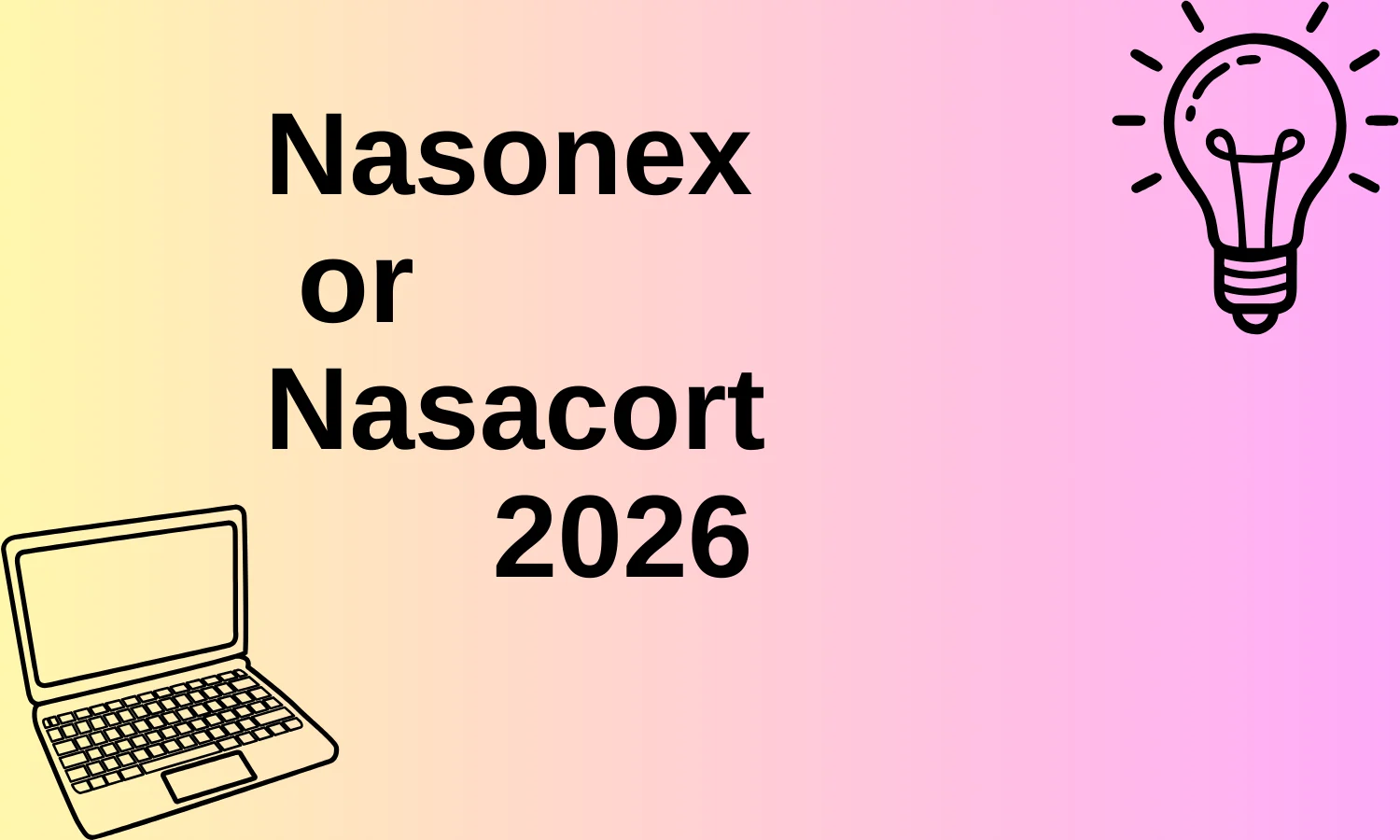 Nasonex or Nasacort
