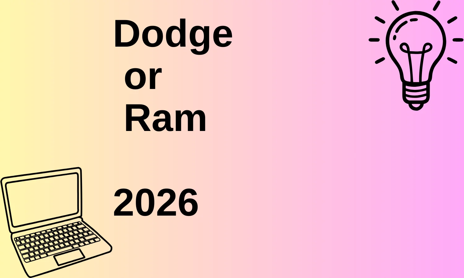 Dodge or Ram