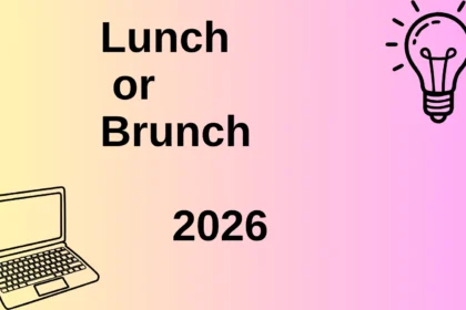 Lunch or Brunch