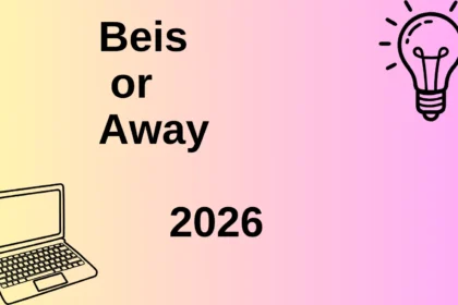 Beis or Away