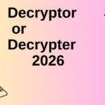 Decryptor or Decrypter
