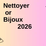 Nettoyer or Bijoux