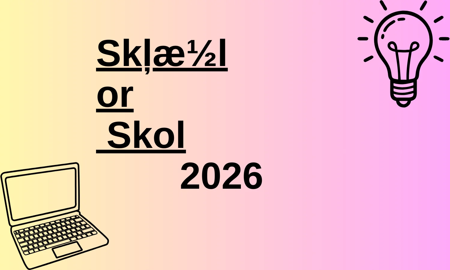 Skļæ½l or Skol