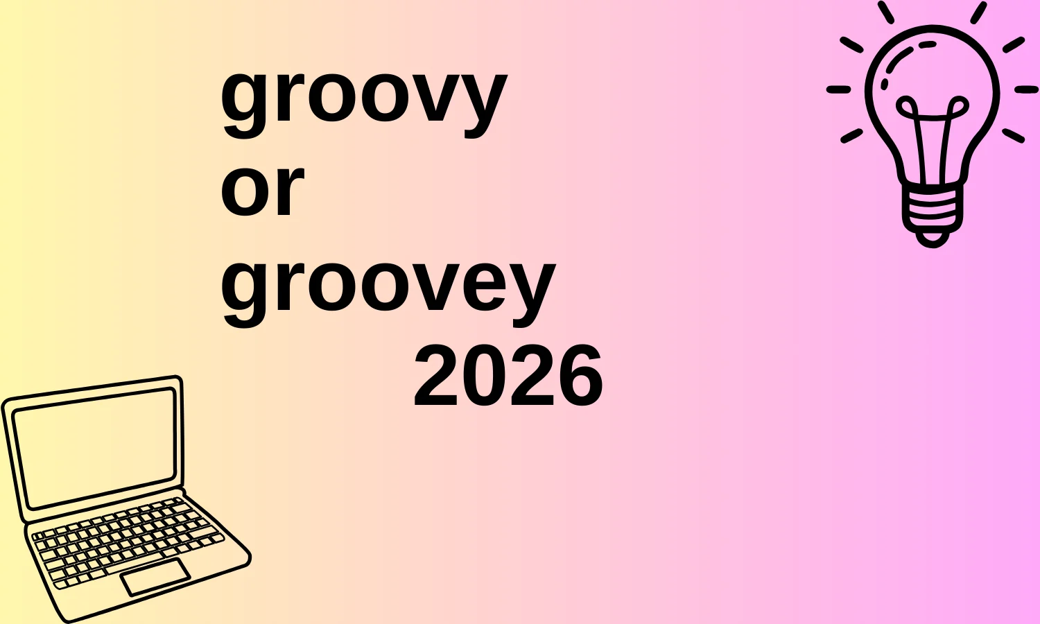 groovy or groovey