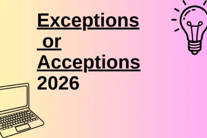 Exceptions or Acceptions