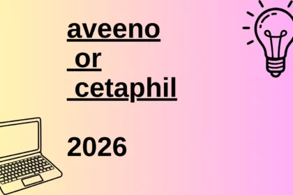 aveeno or cetaphil