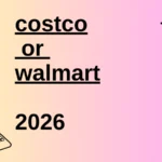 costco or walmart