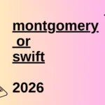 montgomery or swift