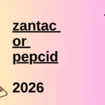 zantac or pepcid
