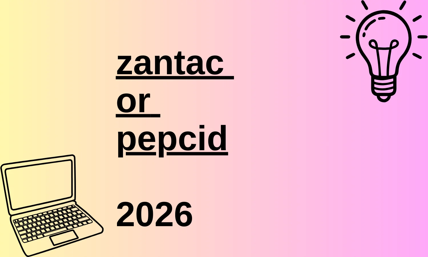 zantac or pepcid
