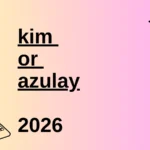 kim or azulay