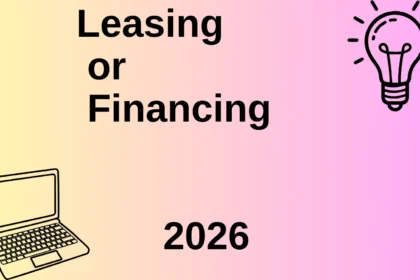 Leasing or Financing