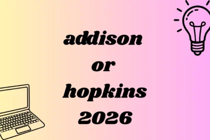 addison or hopkins