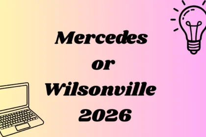 Mercedes or Wilsonville