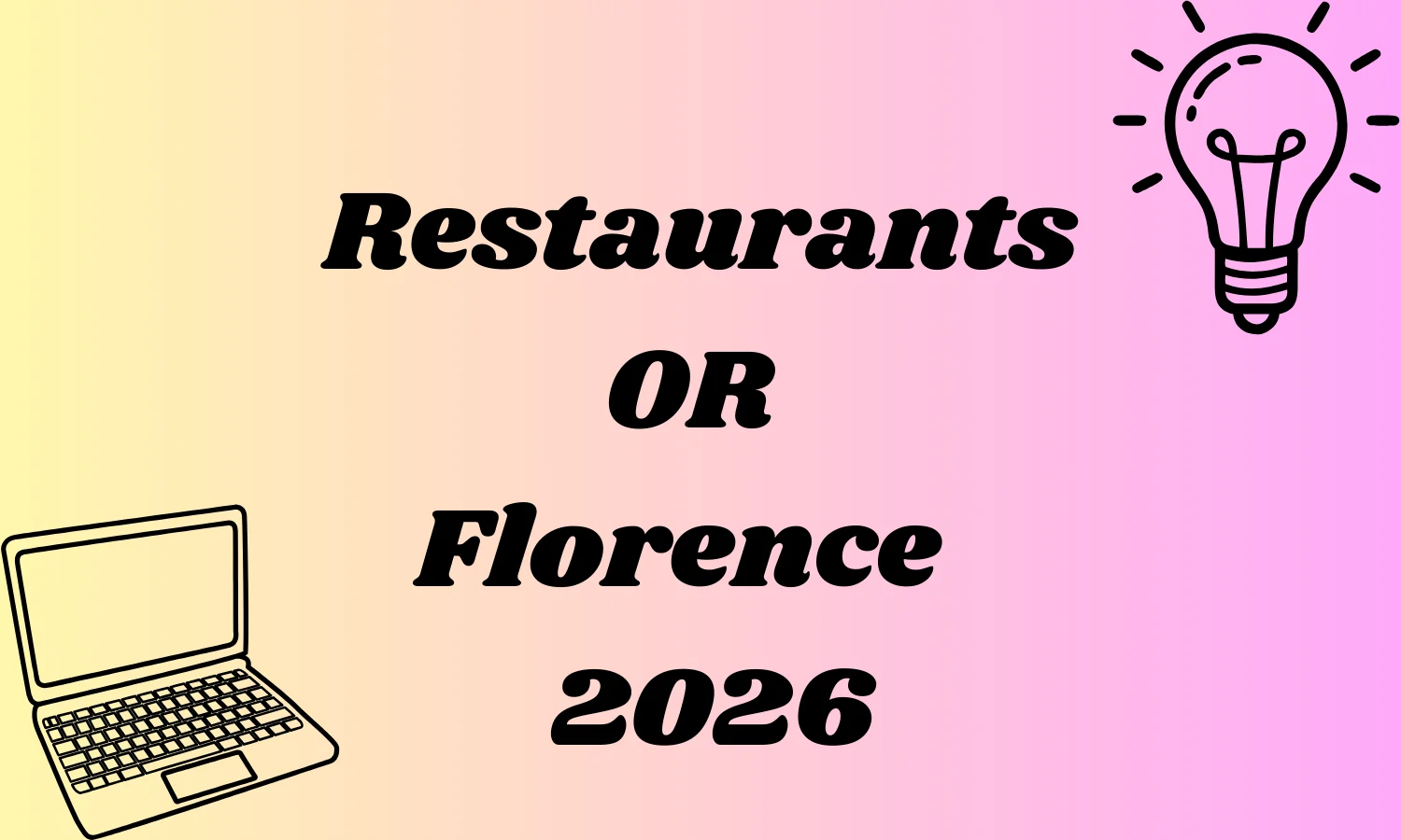 Restaurants OR Florence