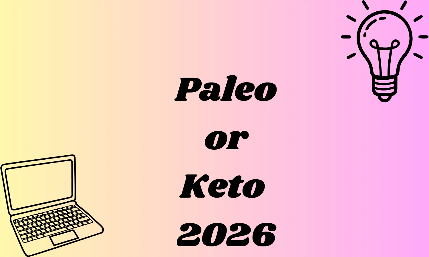 Paleo or Keto