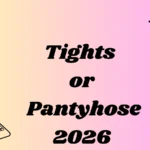 Tights or Pantyhose