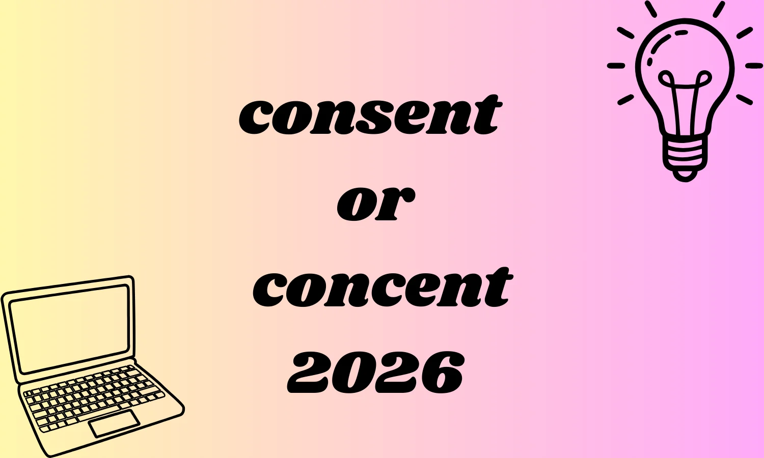 consent or concent