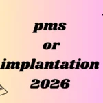 pms or implantation