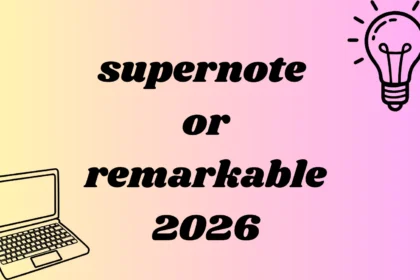 supernote or remarkable