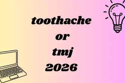 toothache or tmj