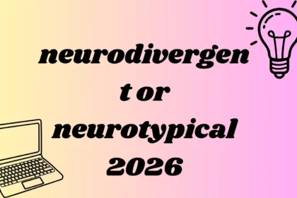 neurodivergent or neurotypical